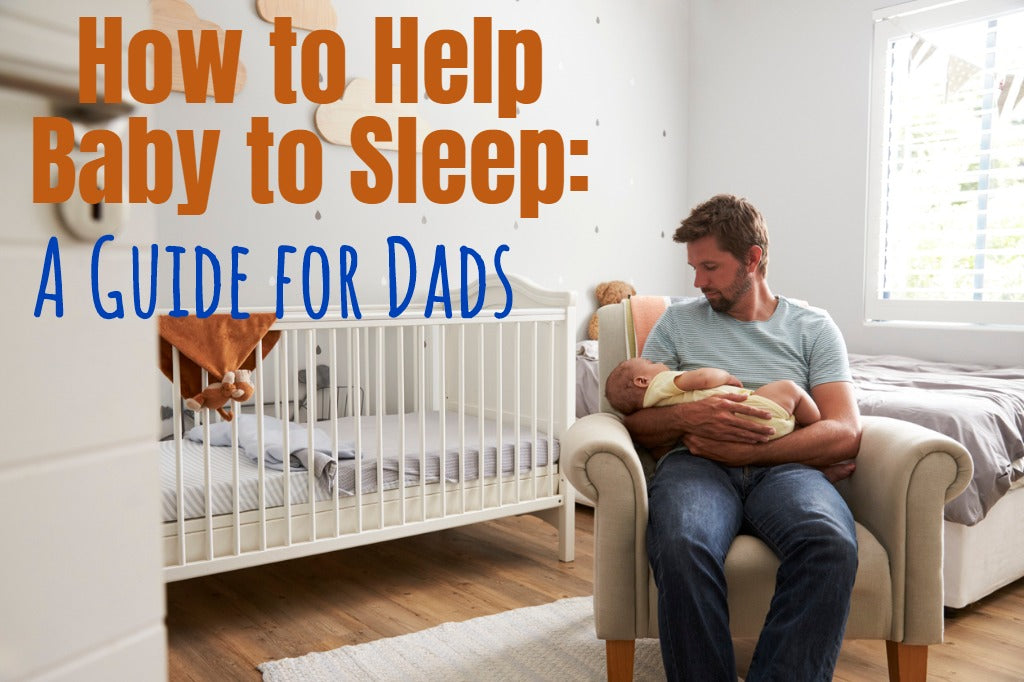 Baby Stuff for Dads He Can Actually Use - Sleeping Should Be Easy