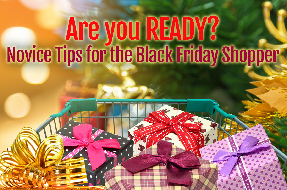 Novice tips for the Black Friday shopper