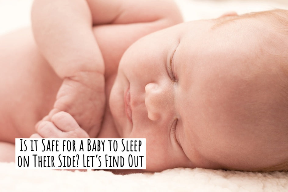 is-it-safe-for-a-baby-to-sleep-on-their-side-let-s-find-out-sleeping